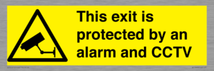 WT15403: This exit is protected by an alarm and CCTV