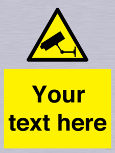 WT3014: Custom CCTV Sign