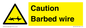 WU12410: Caution Barbed wire