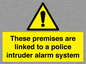 WU14825: Premises are linked to police alarm