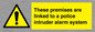 WU14825: Premises are linked to police alarm