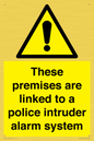 WU14825: Premises are linked to police alarm