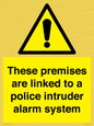 WU14825: Premises are linked to police alarm
