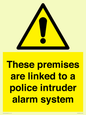 WU14825: Premises are linked to police alarm