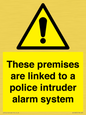 WU14825: Premises are linked to police alarm