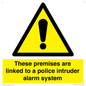 WU14825: Premises are linked to police alarm