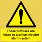 WU14825: Premises are linked to police alarm