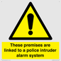 WU14825: Premises are linked to police alarm