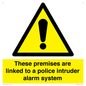 WU14825: Premises are linked to police alarm