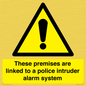 WU14825: Premises are linked to police alarm