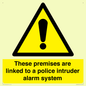 WU14825: Premises are linked to police alarm