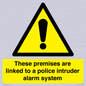 WU14825: Premises are linked to police alarm