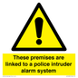 WU14825: Premises are linked to police alarm