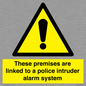 WU14825: Premises are linked to police alarm