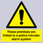 WU14825: Premises are linked to police alarm