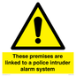 WU14825: Premises are linked to police alarm