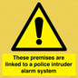 WU14825: Premises are linked to police alarm