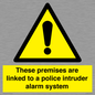 WU14825: Premises are linked to police alarm