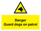 WU5410: Danger Guard Dogs Sign