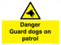 WU5410: Danger Guard Dogs Sign