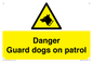 WU5410: Danger Guard Dogs Sign