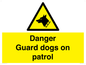 WU5410: Danger Guard Dogs Sign