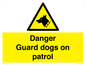 WU5410: Danger Guard Dogs Sign