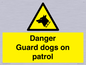 WU5410: Danger Guard Dogs Sign