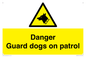 WU5410: Danger Guard Dogs Sign