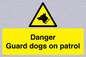 WU5410: Danger Guard Dogs Sign