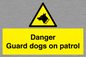 WU5410: Danger Guard Dogs Sign