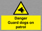 WU5410: Danger Guard Dogs Sign