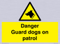 WU5410: Danger Guard Dogs Sign