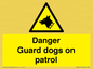 WU5410: Danger Guard Dogs Sign