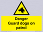 WU5410: Danger Guard Dogs Sign