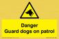 WU5410: Danger Guard Dogs Sign
