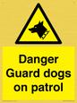WU5410: Danger Guard Dogs Sign