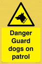 WU5410: Danger Guard Dogs Sign