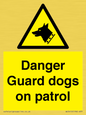 WU5410: Danger Guard Dogs Sign