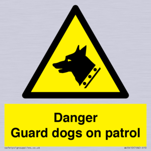 WU5410: Danger Guard Dogs Sign