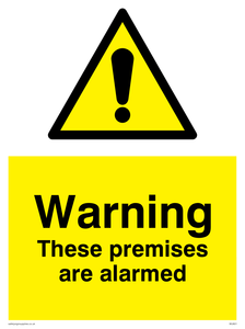 WU601: warning these premises are alarmed