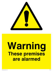 WU601: warning these premises are alarmed
