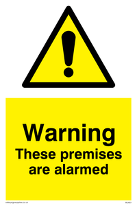 WU601: warning these premises are alarmed