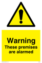 WU601: warning these premises are alarmed