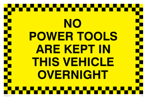 WU605: no powertools are kept in this vehicle overnight