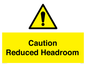 WV10042: Caution Reduced Headroom