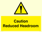 WV10042: Caution Reduced Headroom