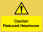 WV10042: Caution Reduced Headroom