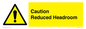WV10042: Caution Reduced Headroom
