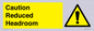 WV10042: Caution Reduced Headroom